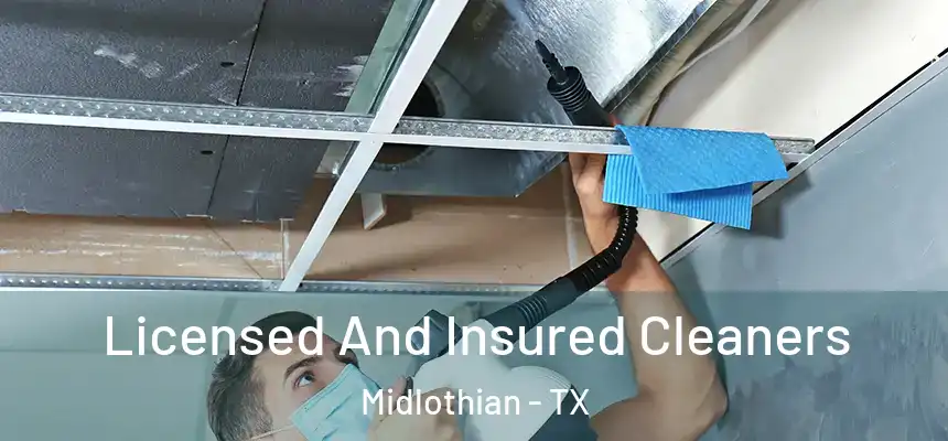  Licensed And Insured Cleaners Midlothian - TX